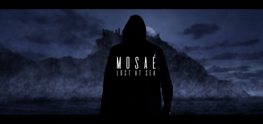 Mosaé – Lost At Sea